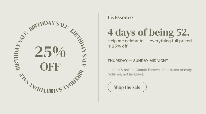 A promotional sale graphic for LivEssence with a large '25% OFF' circle on the left and text on the right reading '4 days of being 52.' and 'Shop the sale' on a light warm gray background.